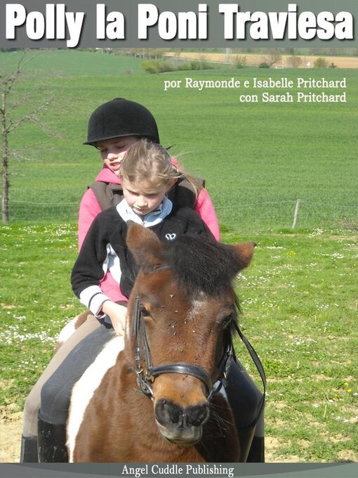 Title details for Polly la Poni Traviesa by Raymonde Pritchard - Available